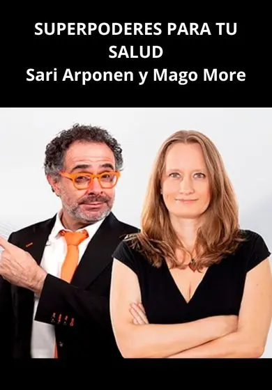 Cartel de Mago More y Sari Arponen: Superpoderes para tu salud
