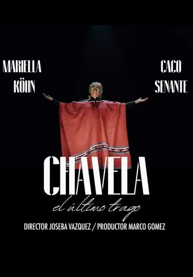 Cartel de Chavela, el último trago