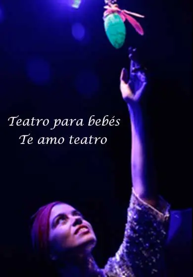 Cartel de Teatro para bebés - Te amo teatro