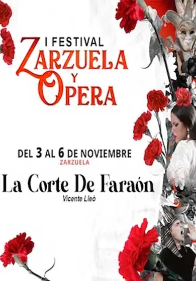 Cartel de I Festival de Zarzuela y Ópera: La Corte del Faraón