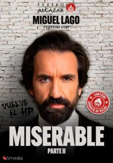Cartel de Miguel Lago - Miserable