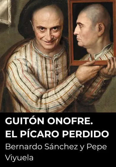 Cartel de Guitón Onofre. El pícaro perdido