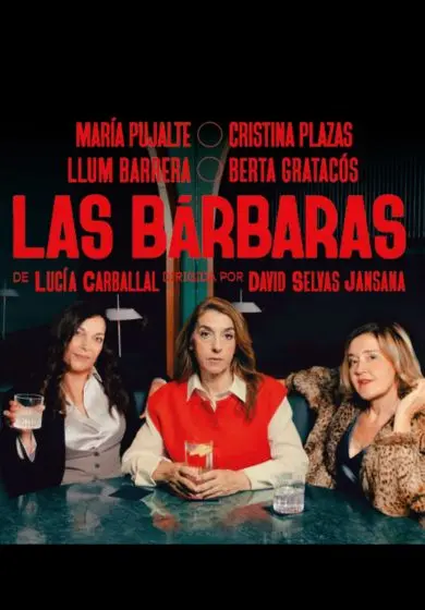 Cartel de Las bárbaras - David Selvas