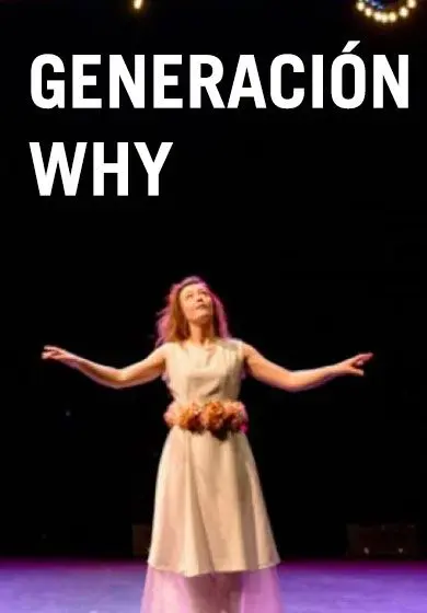 Cartel de Generación Why