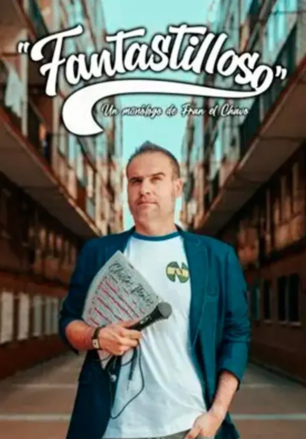 Cartel de Fantastilloso - Fran El Chavo