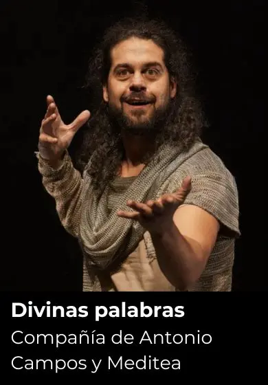 Cartel de Divinas palabras: Compañía de Antonio Campos y Meditea
