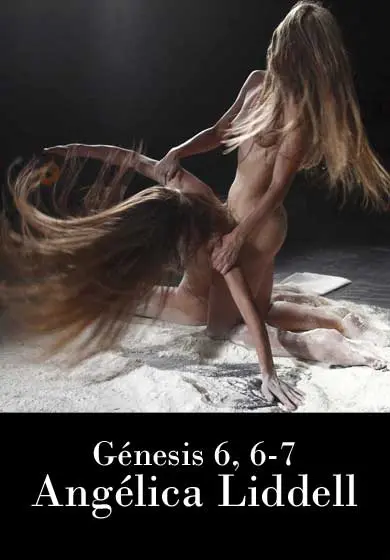 Cartel de Angélica Liddell / Atra Bilis: Génesis 6, 6-7 (Trilogía del infinito)