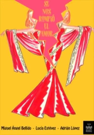 Cartel de Se nos rompió el amor