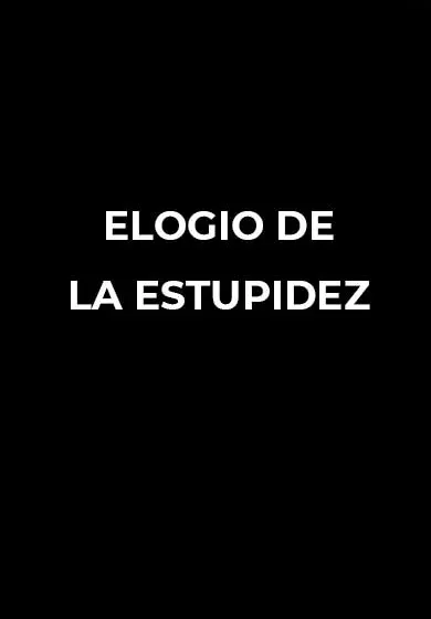 Cartel de Elogio de la estupidez