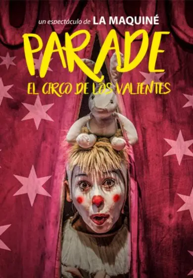 Cartel de Parade, el circo de los valientes