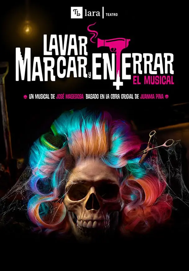 Cartel de Lavar, marcar y enterrar, el musical
