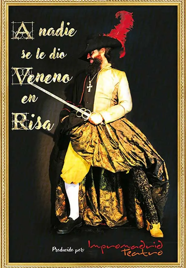 Cartel de A nadie se le dio veneno en risa