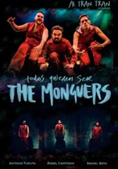 Cartel de Todos quieren ser ‘The Monguers’