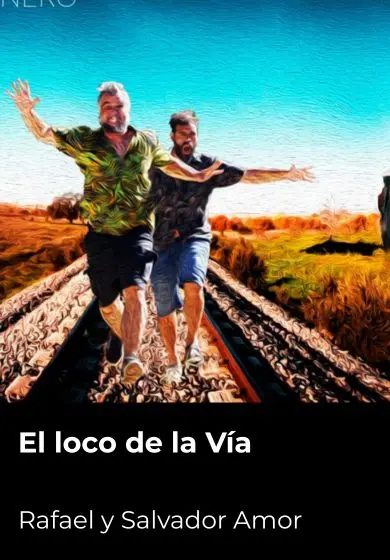 Cartel de El loco de la Vía