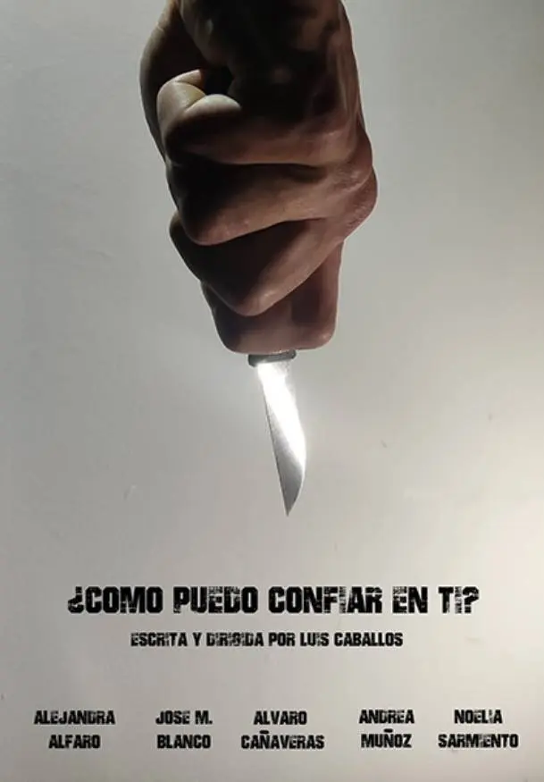 Cartel de ¿Cómo puedo confiar en ti?