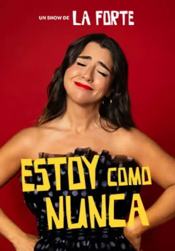 Cartel de Alma La Forte: Estoy como nunca