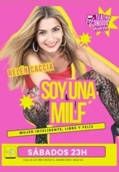 Cartel de Belén Caccia: Soy una MILF (mujer inteligente, libre y feliz)