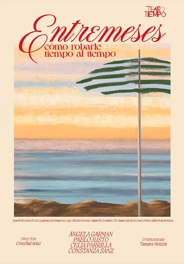 Cartel de Entremeses: Cómo robarle tiempo al tiempo