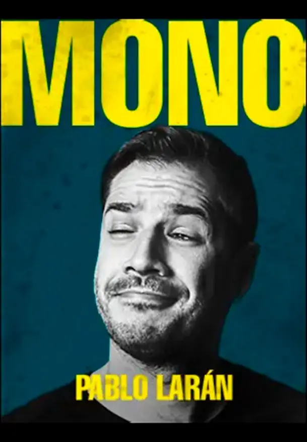 Cartel de Pablo Larán: Mono