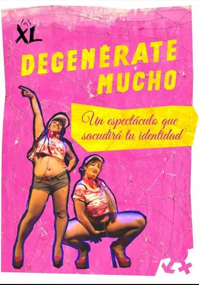 Cartel de LAS XL: Degenérate mucho