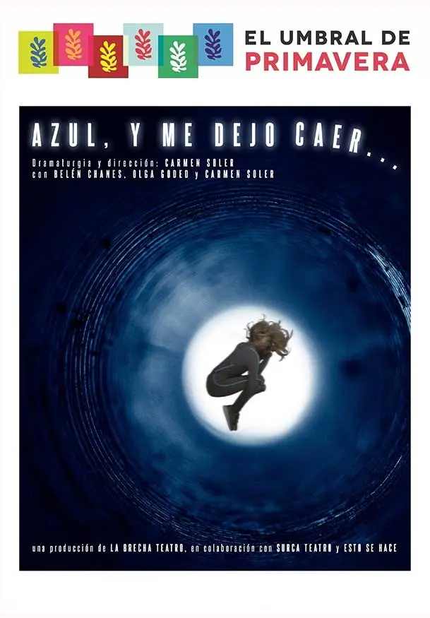 Cartel de Azul, y me dejo caer…