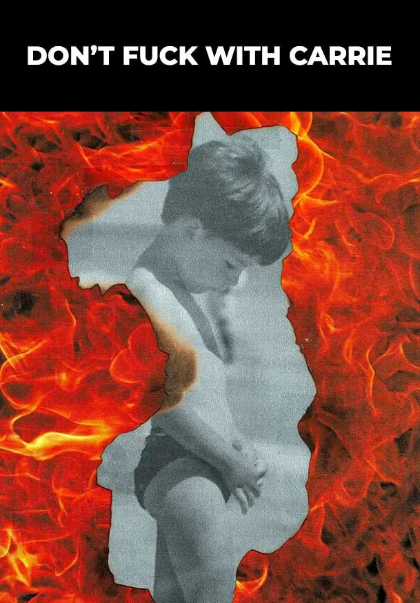 Cartel de Don't fuck with Carrie