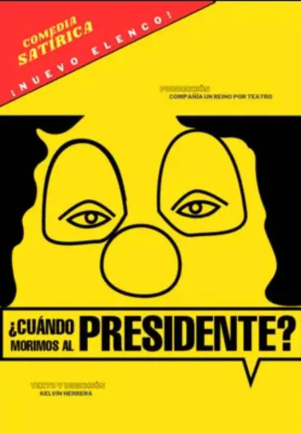 Cartel de ¿Cuándo morimos al presidente?