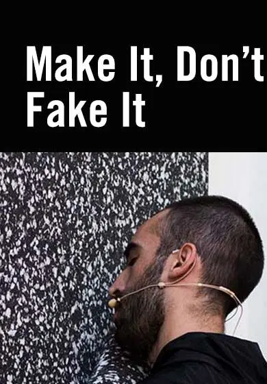 Cartel de Make It, Don’t Fake It