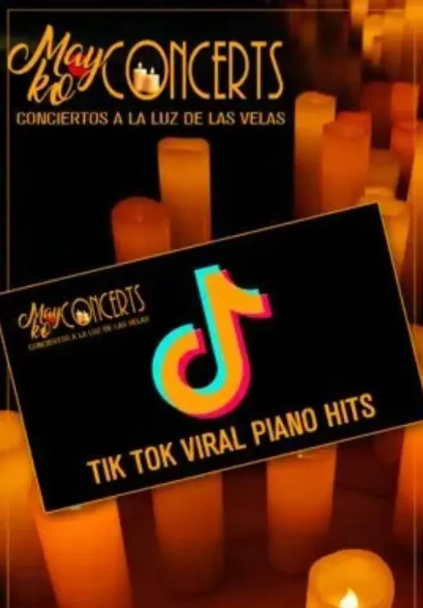Cartel de Mayko Concerts, Tik Tok Viral piano Hits a la luz de las velas