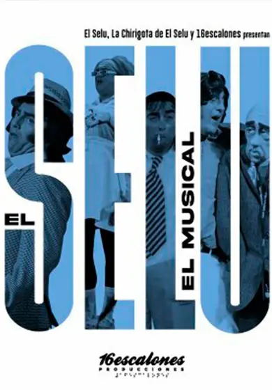 Cartel de El Selu. El Musical