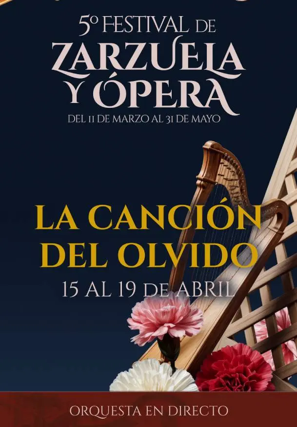 Cartel de 5º Festival de zarzuela y ópera. La canción del olvido