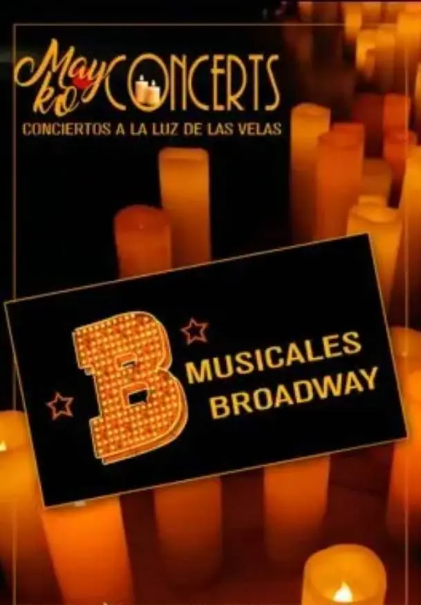 Cartel de Mayko Concerts. Musicales Broadway a la luz de las velas