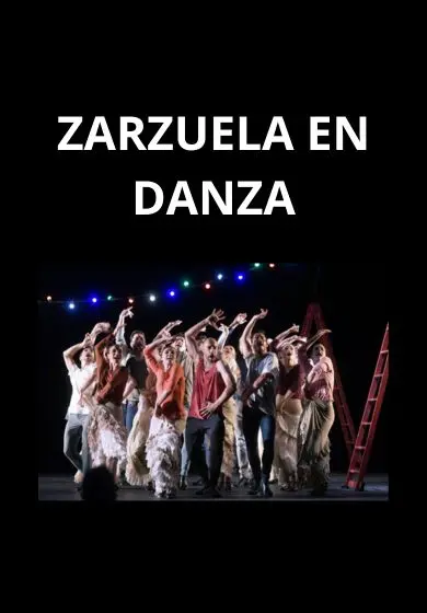 Cartel de Zarzuela en danza