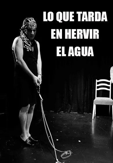 Cartel de Lo que tarda en hervir el agua