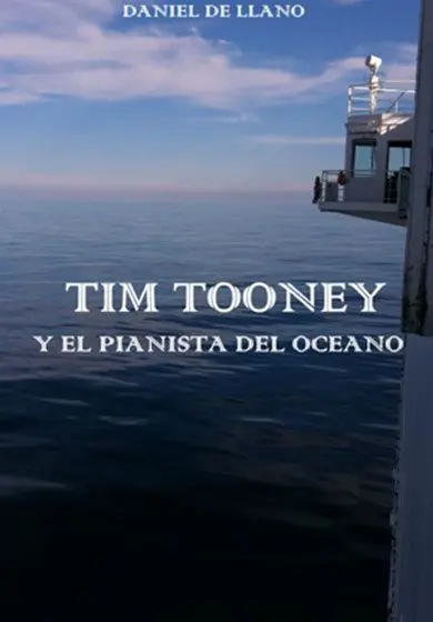 Cartel de Tim Tooney y el Pianista del océano