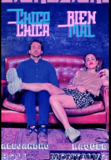 Cartel de Alejandro Boli y Raquel Montalvo: Chico bien chica mal