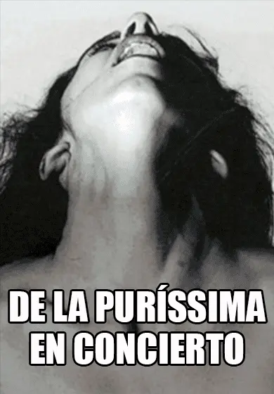 Cartel de De la Puríssima (en concierto)