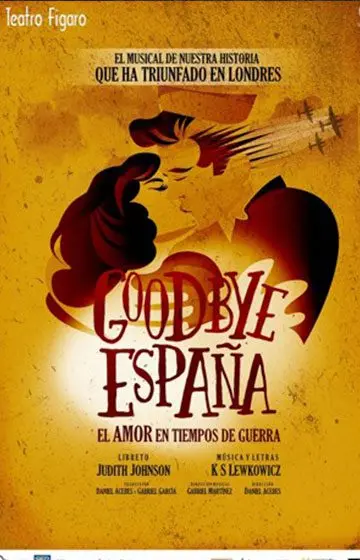 Cartel de Goodbye España, el musical