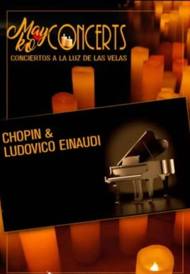Cartel de Mayko Concerts. lo mejor de Chopin y Ludovico a la luz de las velas