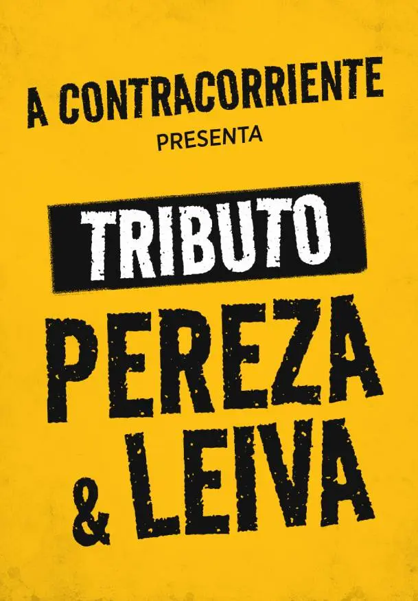 Cartel de A contracorriente - Tributo Pereza y Leiva