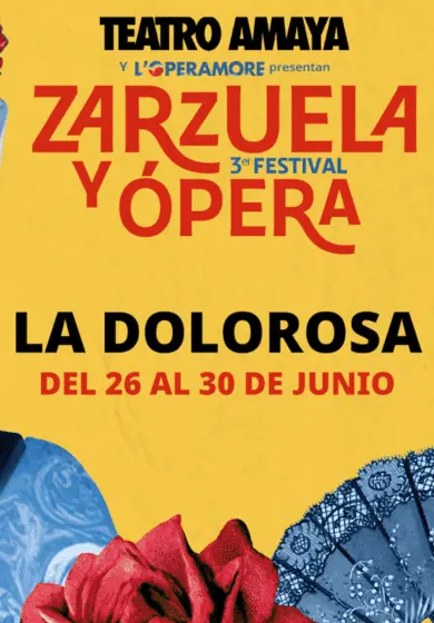 Cartel de Festival de zarzuela y ópera: La Dolorosa