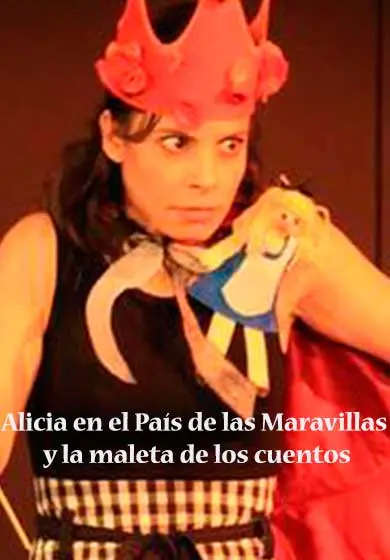 Cartel de Alicia en el País de las Maravillas y la maleta de los cuentos