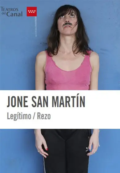 Cartel de Jone San Martín: Legítimo / Rezo