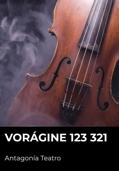 Cartel de Vorágine 123 321