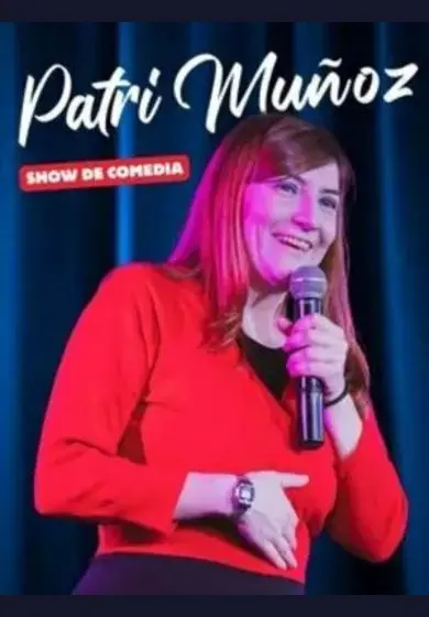 Cartel de Patri Muñoz: Show de comedia