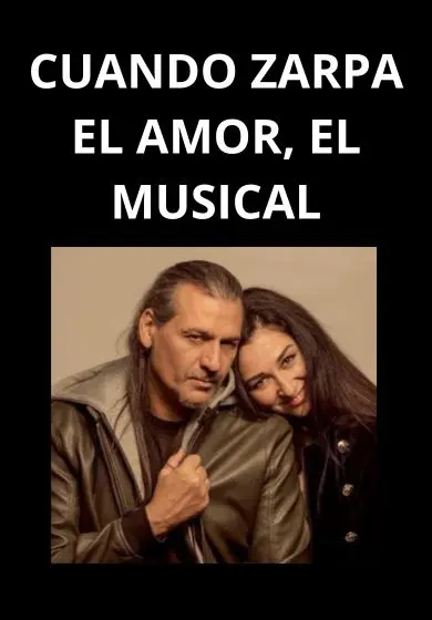 Cartel de Camela: Cuando zarpa el amor, el musical