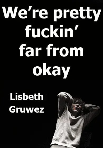 Cartel de We’re pretty fuckin’ far from okay