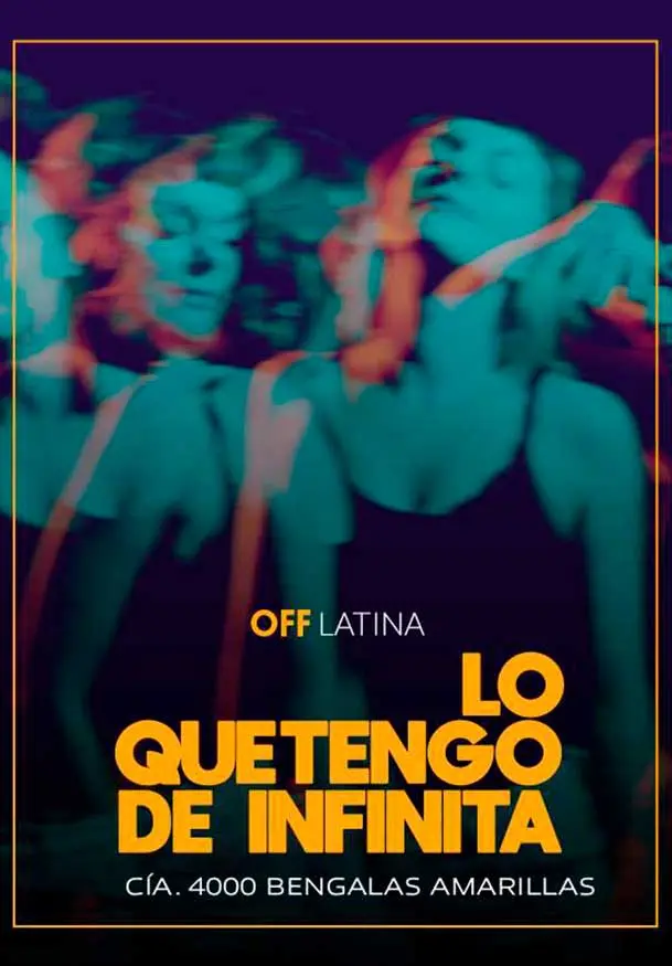 Cartel de Lo que tengo de infinita