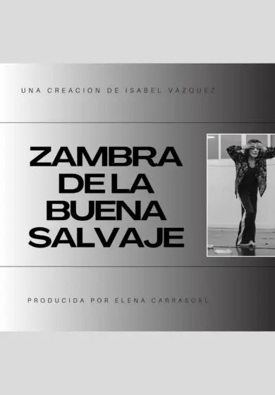 Cartel de Zambra de la buena salvaje