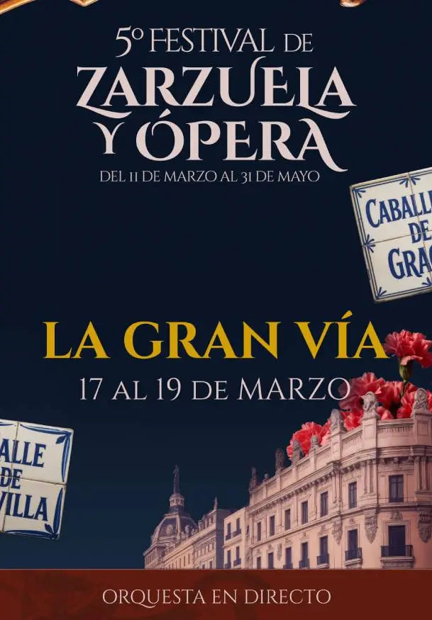 Cartel de 5º Festival de zarzuela y ópera. La Gran Vía